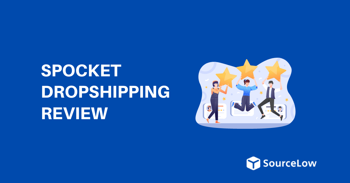 Spocket Review: The Best Solution for US/EU Dropshipping?