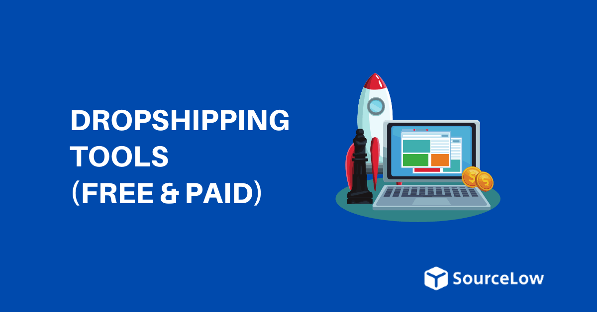 35+ Best Dropshipping Tools & Resources 2024 (Free & Paid)