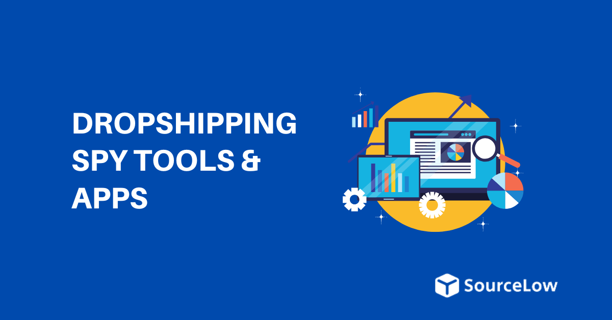 7 Best Dropshipping Spy Tools in 2024 (Top Picks)