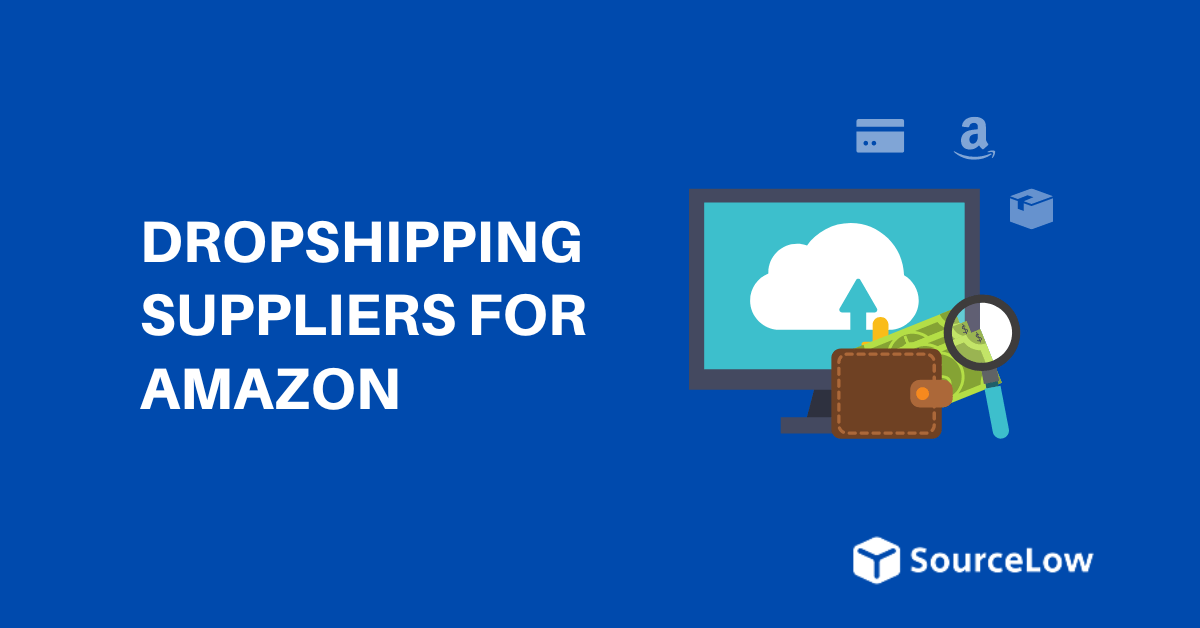 25+ Best Dropshipping Suppliers for Amazon Sellers in 2024