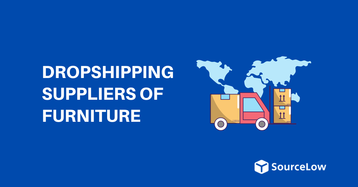 19+ Best Dropshipping Suppliers of Furniture (2024)