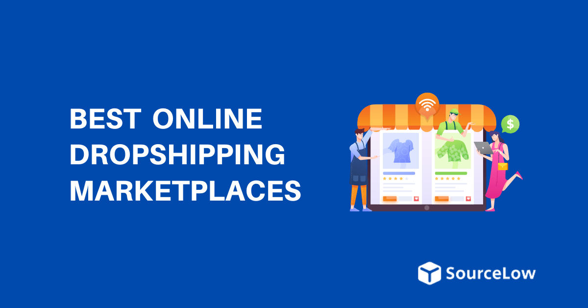 5 Best Dropshipping Marketplaces for Product Sourcing (2024)