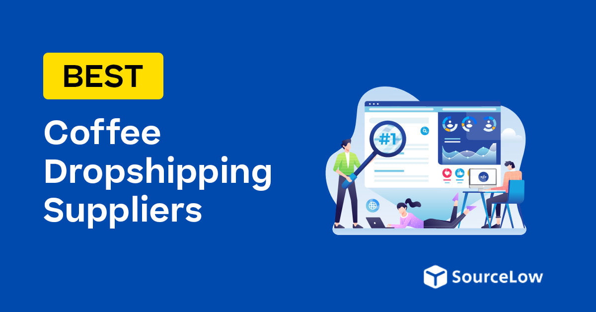 8 Best Coffee Dropshipping Suppliers for 2024