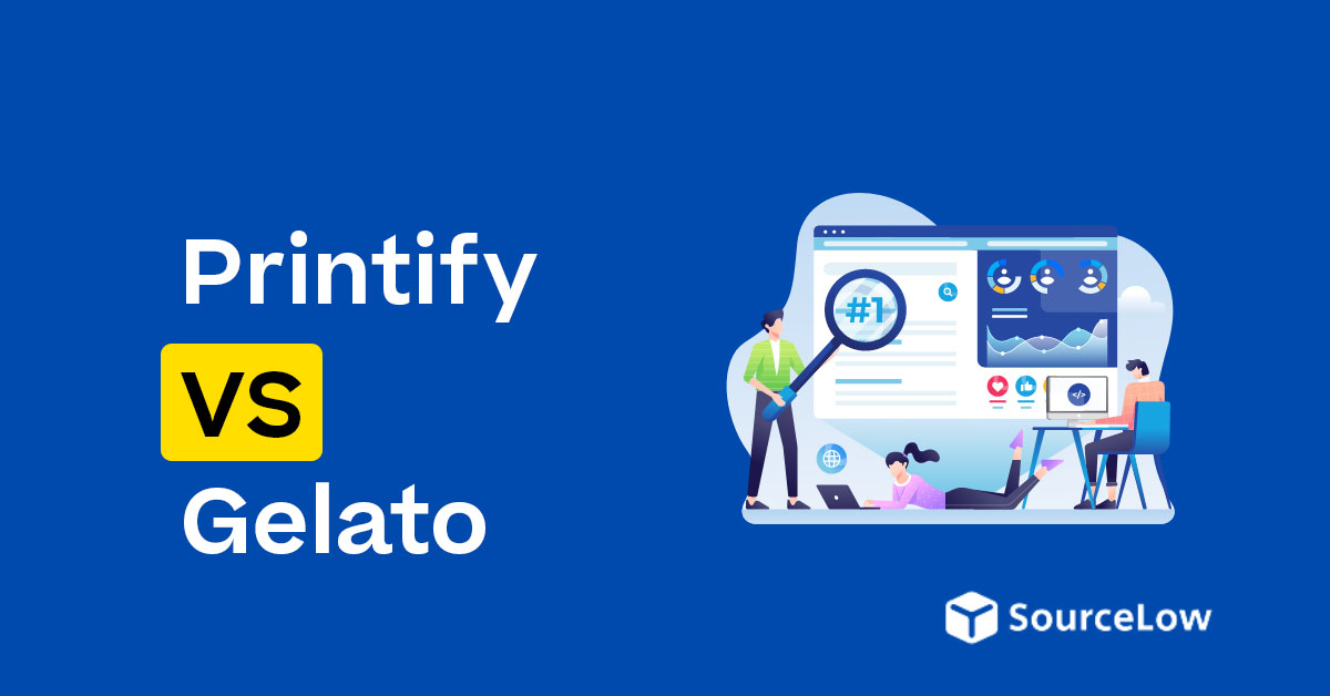 Printify vs Gelato 2024: The Complete Comparison Guide