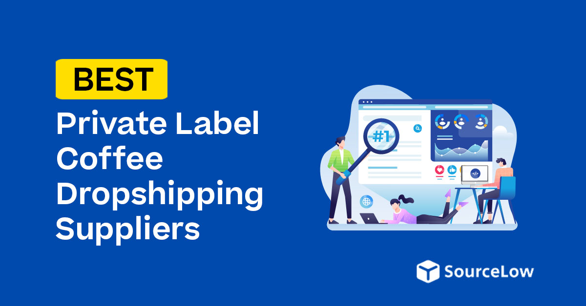 7 Best Private Label Coffee Suppliers for Your Brand