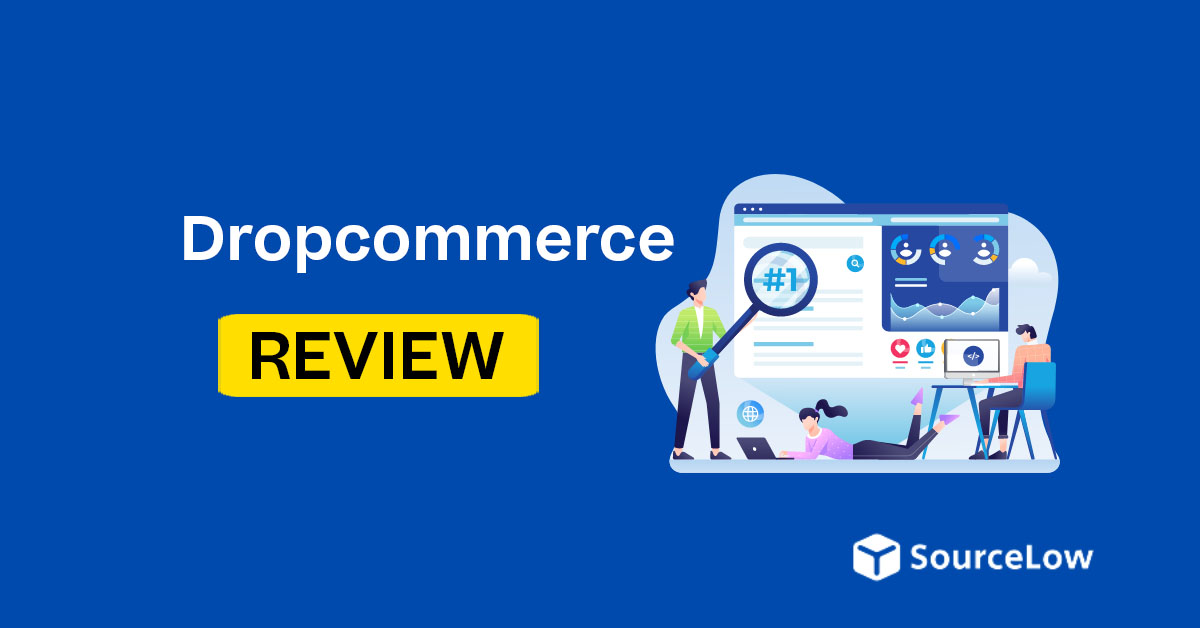 DropCommerce Review: The Full Scoop