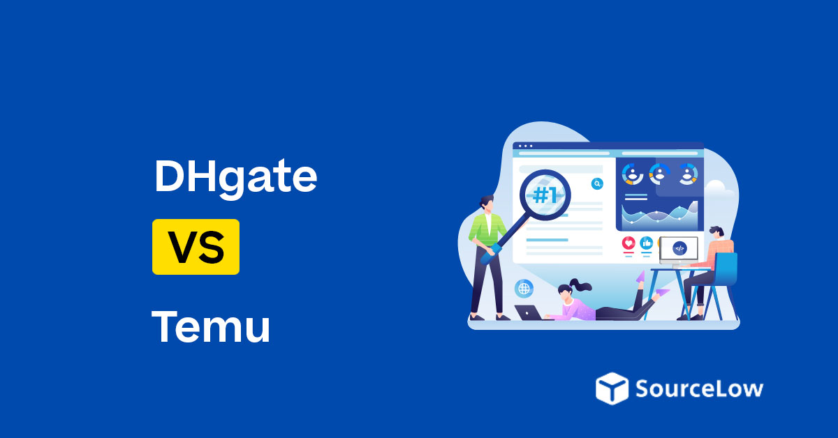 DHgate vs Temu: The Ultimate Comparison for Buyers & Dropshippers